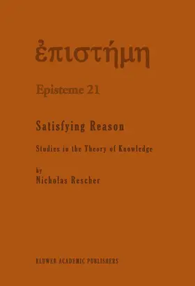 Rescher |  Satisfying Reason | Buch |  Sack Fachmedien