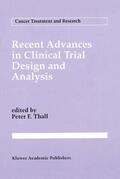 Thall |  Recent Advances in Clinical Trial Design and Analysis | Buch |  Sack Fachmedien