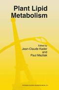 Kader / Mazliak |  Plant Lipid Metabolism | Buch |  Sack Fachmedien