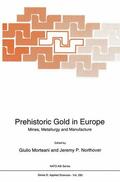Northover / Morteani |  Prehistoric Gold in Europe | Buch |  Sack Fachmedien