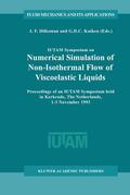 Kuiken / Dijksman |  IUTAM Symposium on Numerical Simulation of Non-Isothermal Flow of Viscoelastic Liquids | Buch |  Sack Fachmedien