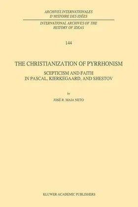 Maia Neto |  The Christianization of Pyrrhonism | Buch |  Sack Fachmedien