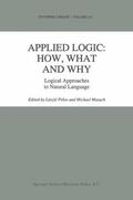 Masuch / Pólos |  Applied Logic: How, What and Why | Buch |  Sack Fachmedien