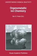 Freiser |  Organometallic Ion Chemistry | Buch |  Sack Fachmedien