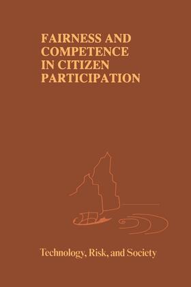 Renn / Wiedemann / Webler | Fairness and Competence in Citizen Participation | Buch | 978-0-7923-3517-7 | sack.de