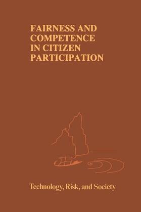 Renn / Wiedemann / Webler | Fairness and Competence in Citizen Participation | Buch | 978-0-7923-3518-4 | sack.de