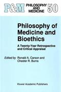 Burns / Carson |  Philosophy of Medicine and Bioethics | Buch |  Sack Fachmedien