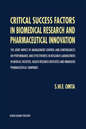 Omta | Critical Success Factors in Biomedical Research and Pharmaceutical Innovation | Buch | 978-0-7923-3563-4 | sack.de