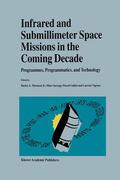 Thronson Jr. / Vigroux / Sauvage |  Infrared and Submillimeter Space Missions in the Coming Decade | Buch |  Sack Fachmedien