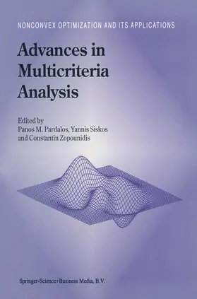 Pardalos / Zopounidis / Siskos |  Advances in Multicriteria Analysis | Buch |  Sack Fachmedien