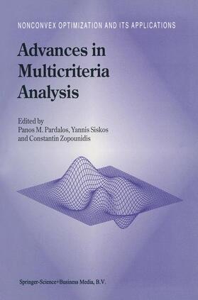 Pardalos / Zopounidis / Siskos | Advances in Multicriteria Analysis | Buch | 978-0-7923-3671-6 | sack.de