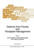 Gardiner / Yevjevich / Starosolszky |  Defence from Floods and Floodplain Management | Buch |  Sack Fachmedien