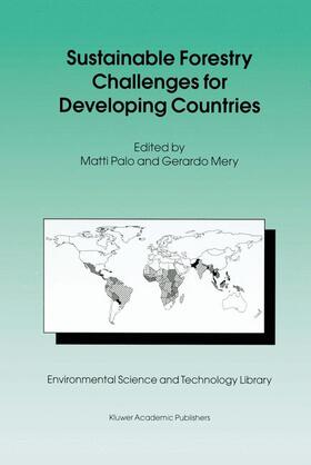 Mery / Palo | Sustainable Forestry Challenges for Developing Countries | Buch | 978-0-7923-3738-6 | sack.de