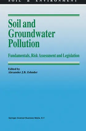Zehnder |  Soil and Groundwater Pollution | Buch |  Sack Fachmedien