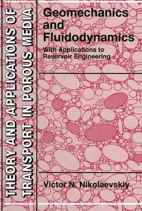 Nikolaevskiy | Geomechanics and Fluidodynamics | Buch | 978-0-7923-3793-5 | sack.de