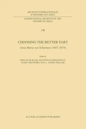 de Baar / Löwensteyn / Monteiro |  Choosing the Better Part | Buch |  Sack Fachmedien