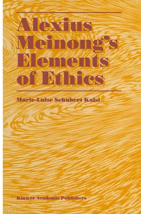 Kalsi |  Alexius Meinong's Elements of Ethics | Buch |  Sack Fachmedien