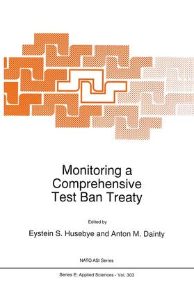 Husebye / Dainty |  Monitoring a Comprehensive Test Ban Treaty | Buch |  Sack Fachmedien