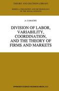 Camacho |  Division of Labor, Variability, Coordination, and the Theory of Firms and Markets | Buch |  Sack Fachmedien