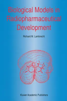 Lambrecht |  Biological Models in Radiopharmaceutical Development | Buch |  Sack Fachmedien