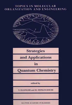 Ellinger / Defranceschi |  Strategies and Applications in Quantum Chemistry | Buch |  Sack Fachmedien