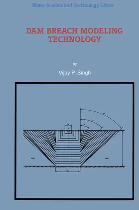 Singh |  Dam Breach Modeling Technology | Buch |  Sack Fachmedien