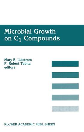 Lidstrom / Tabita | Microbial Growth on C1 Compounds | Buch | 978-0-7923-3938-0 | sack.de