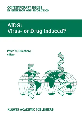 Duesberg |  AIDS: Virus- or Drug Induced? | Buch |  Sack Fachmedien