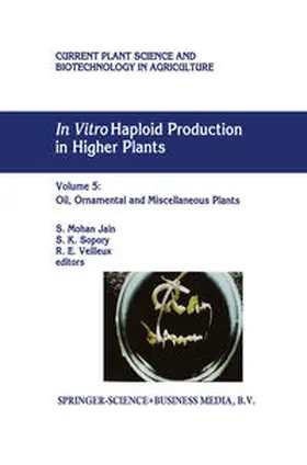 Jain / Veilleux / Sopory |  In Vitro Haploid Production in Higher Plants | Buch |  Sack Fachmedien