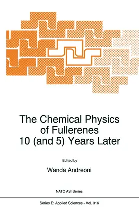 Andreoni |  The Chemical Physics of Fullerenes 10 (and 5) Years Later | Buch |  Sack Fachmedien