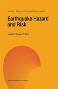 Schenk |  Earthquake Hazard and Risk | Buch |  Sack Fachmedien