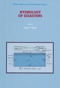 Singh |  Hydrology of Disasters | Buch |  Sack Fachmedien