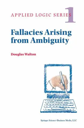Walton | Fallacies Arising from Ambiguity | Buch | 978-0-7923-4100-0 | sack.de