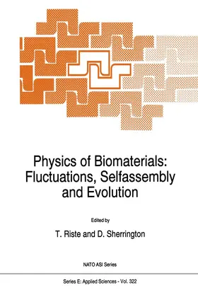 Sherrington / Riste |  Physics of Biomaterials: Fluctuations, Selfassembly and Evolution | Buch |  Sack Fachmedien
