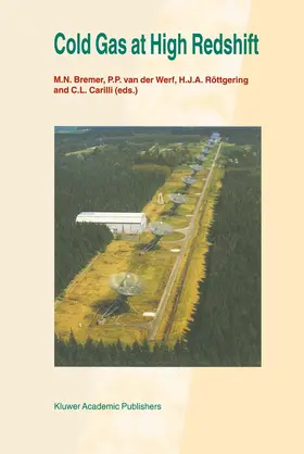 Bremer / Carilli / van der Werf |  Cold Gas at High Redshift | Buch |  Sack Fachmedien