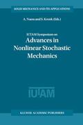 Naess / Krenk |  Iutam Symposium on Advances in Nonlinear Stochastic Mechanics | Buch |  Sack Fachmedien