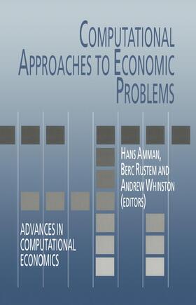Amman / Whinston / Rustem | Computational Approaches to Economic Problems | Buch | 978-0-7923-4397-4 | sack.de