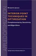 Jansen |  Interior Point Techniques in Optimization | Buch |  Sack Fachmedien