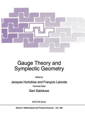 Hurtubise / Lalonde | Gauge Theory and Symplectic Geometry | Buch | 978-0-7923-4500-8 | sack.de