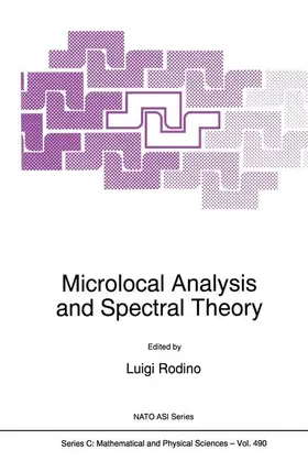 Rodino | Microlocal Analysis and Spectral Theory | Buch | 978-0-7923-4544-2 | www.sack.de