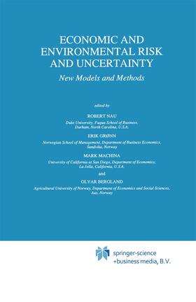 Nau / Bergland / Grønn | Economic and Environmental Risk and Uncertainty | Buch | 978-0-7923-4556-5 | sack.de