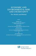 Nau / Bergland / Grønn |  Economic and Environmental Risk and Uncertainty | Buch |  Sack Fachmedien
