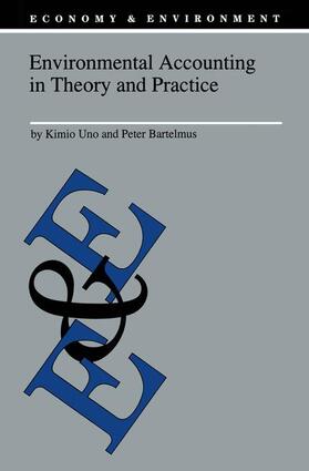 Bartelmus / Uno |  Environmental Accounting in Theory and Practice | Buch |  Sack Fachmedien
