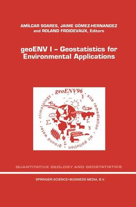 Soares / Gómez-Hernández / Froidevaux |  Geoenv I -- Geostatistics for Environmental Applications | Buch |  Sack Fachmedien