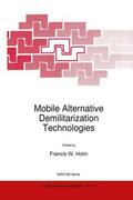 Holm |  Mobile Alternative Demilitarization Technologies | Buch |  Sack Fachmedien