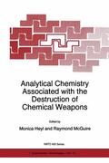 McGuire / Heyl |  Analytical Chemistry Associated with the Destruction of Chemical Weapons | Buch |  Sack Fachmedien