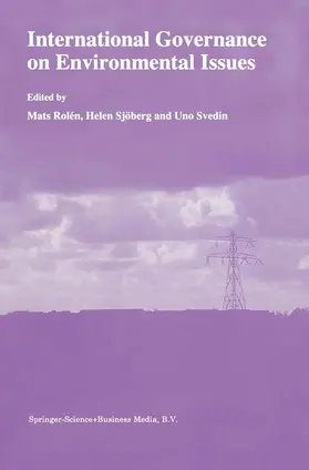 Rolén / Svedin / Sjöberg |  International Governance on Environmental Issues | Buch |  Sack Fachmedien