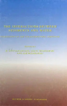 Evans / Wisniewski |  The Interactions Between Sediments and Water | Buch |  Sack Fachmedien