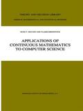 Kreinovich |  Applications of Continuous Mathematics to Computer Science | Buch |  Sack Fachmedien