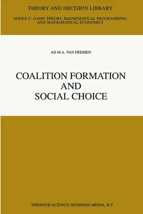 Van Deemen |  Coalition Formation and Social Choice | Buch |  Sack Fachmedien